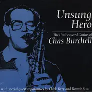 Chas Burchell - Unsung Hero − The Undiscovered Genius Of Chas Burchell