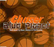 Chaser - Blue Planet