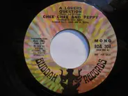 Chee Chee & Peppy - A Lovers Question