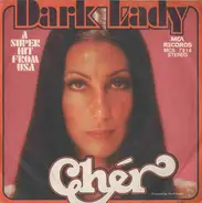 Cher - Dark Lady
