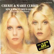 Cherie & Marie Currie - Since You've Been Gone