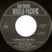 Chet Baker And The Mariachi Brass - Flowers On The Wall / Tequila