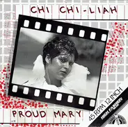 Chi Chi Liah - Proud Mary