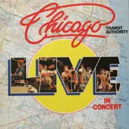 Chicago Transit Authority - Live In Concert