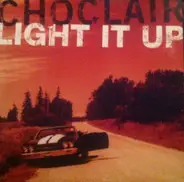 Choclair - Light It Up