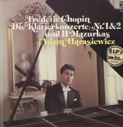 Chopin - Adam Harasiewicz - Die Klavierkonzerte Nr.1 & 2 und 11 Mazurkas