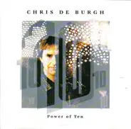Chris De Burgh - Power of Ten