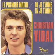 Christian Vidal - Le Premier Matin