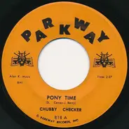 Chubby Checker - Pony Time / Oh, Susannah