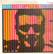 Cisco Houston - Passing Through