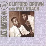 Clifford Brown / Max Roach - Verve Jazz Masters 44
