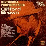 Clifford Brown - Historical Performances