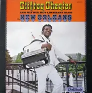 Clifton Chenier And His Red Hot Louisiana Band - In New Orleans