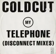 Coldcut - My Telephone (Disconnect Mixes)