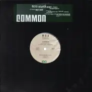 Common - Geto Heaven (Remix)