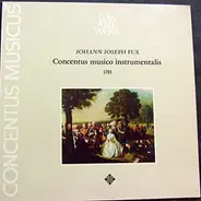 Concentus Musicus Wien , Johann Joseph Fux - Concentus Musico Instrumentalis 1701
