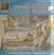 Concentus Musicus Wien, Nikolaus Harnoncourt - Monteverdi - Il Ritorno d'Ulisse in Patria