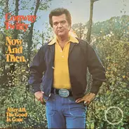 Conway Twitty - Now and Then