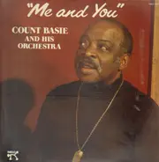 Count Basie And His Orchestra - Me and You
