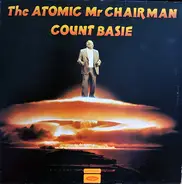 Count Basie - The Atomic Mr Chairman