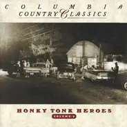 Bob Wills / Floyd Tillman / Stuart Hamblen a.o. - Honky Tonk Heroes (Country Classics Volume 2)