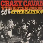 Crazy Cavan And The Rhythm Rockers - Live at the Rainbow