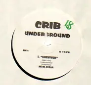 Crib Underground - Survivor / Brown Eyes