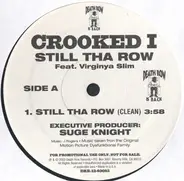 Crooked I (feat. Virginya Slim) - Still Tha Row