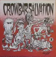 Crowbar Salvation - Sack Lunch