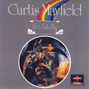 Curtis Mayfield - Got to Find a Way