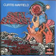 Curtis Mayfield - Sweet Exorcist