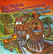 Dan Hicks And His Hot Licks - Last Train To Hicksville...The Home Of Happy Feet