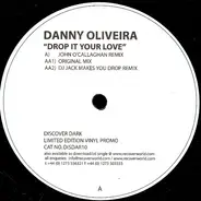 Danny Oliveira - Drop It Your Love