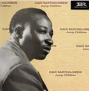 Dave Bartholomew - Jump Children