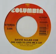 David Allan Coe - She Used To Love Me A Lot / For Lovers Only (Part IV)
