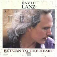 David Lanz - Return to the Heart