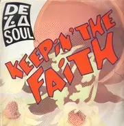 De La Soul - Keeping The Faith