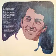 Dean Martin With Jimmy Bowen Orchestra & Chorus - My Woman, My Woman, My Wife