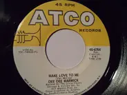 Dee Dee Warwick With The Dixie Flyers - She Didn't Know (She Kept On Talking) / Make Love To Me