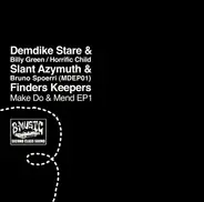 Demdike Stare & Billy Green / Horrific Child - Slant Azymuth & Bruno Spoerri - Make Do & Mend EP1