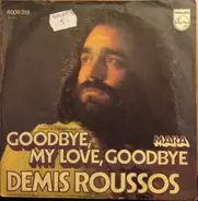 Demis Roussos - Goodbye, My Love, Goodbye