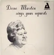 Dene Mustin - Sings Your Requests