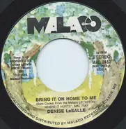 Denise LaSalle - Bring It On Home To Me