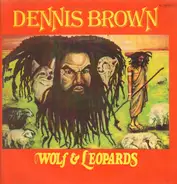 Dennis Brown - Wolf & Leopards