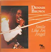 Dennis Brown - Smile Like an Angel