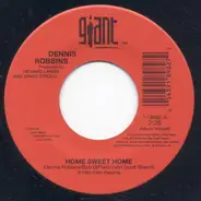 Dennis Robbins - Home Sweet Home