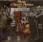 Dennis Wilson - Music For Silent Movies