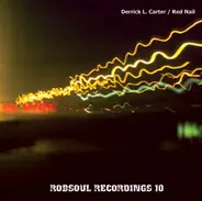 Derrick L. Carter / Red Nail - People / An Afterthought That Happened During A Nightdrive on The Neural Net...