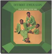 Detroit Emeralds - I'm in Love with You
