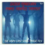Didier Marouani & Paris France Transit - The Very Last Song / Magic Fly